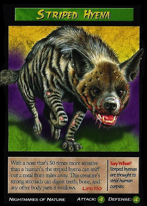 Striped Hyena TCG | Wierd N'wild Creatures Wiki | FANDOM powered by Wikia