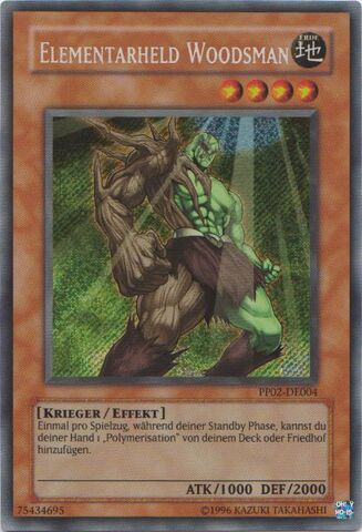 File:ElementalHEROWoodsman-PP02-DE-ScR-UE.jpg